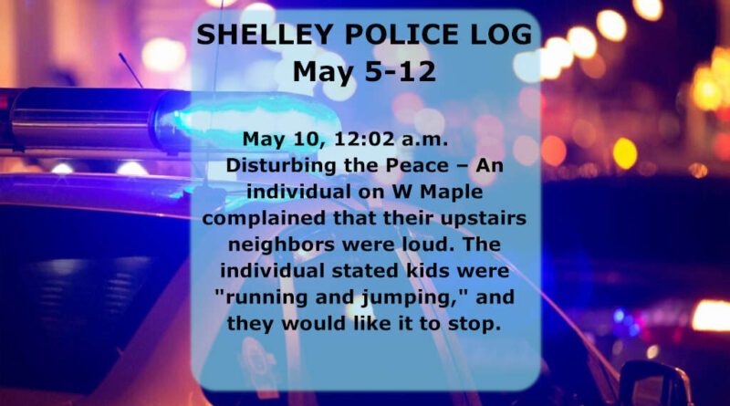 Police log for incidents in Shelley